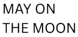 May on the Moon